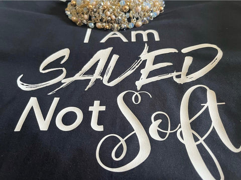 I Am Saved Not Soft